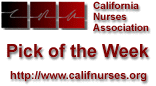 California Nurses Association Pick of the Week